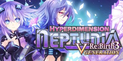 超次元海王星：重生3/Hyperdimension Neptunia Re;Birth3 V Generation