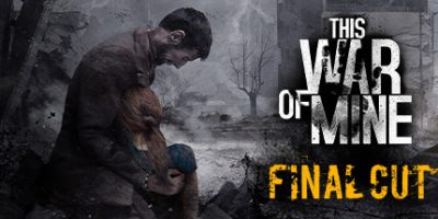 这是我的战争|v20240127|全DLC|官方中文|支持手柄|This War of Mine