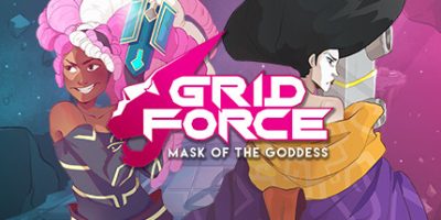 网格之力 - 女神的面具 Grid Force – Mask Of The Goddess