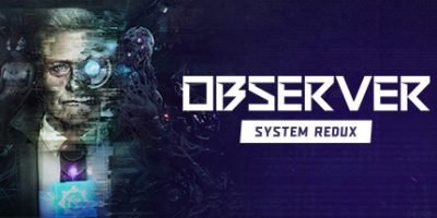 观察者：系统重制版|v24065|Observer: System Redux