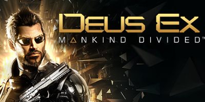 杀出重围：人类分裂 Deus Ex: Mankind Divided