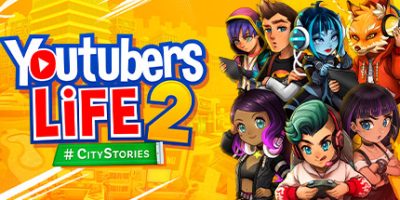 V1.3.1.007-成名之路|油管主播的生活2/主播模拟器2/Youtubers Life 2