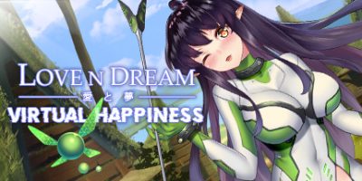 爱与梦：虚拟幸福 Love n Dream: Virtual Happiness