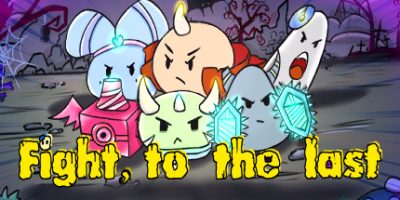 战斗到底 Fight to the last