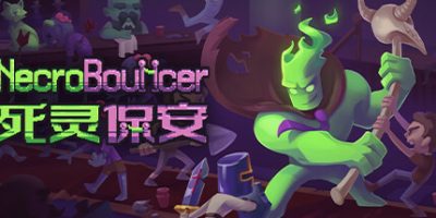 死灵保安|v1.1.6|NecroBouncer