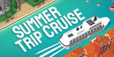 夏季游轮|官方中文|Summer Trip Cruise