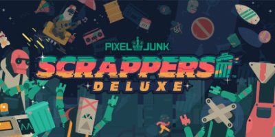 像素垃圾 回收者|官方中文|本体+5.1.0升补NSZ|原版|PixelJunk Scrappers