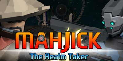 麻吉克-领域夺取者|官方中文|Mahjick - The Realm Taker
