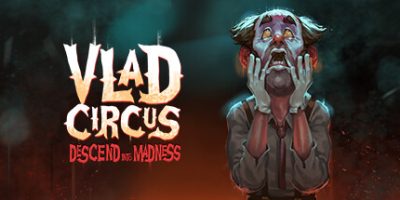 弗拉德马戏团：陷入疯狂|官方英文|支持手柄|Vlad Circus: Descend Into Madness