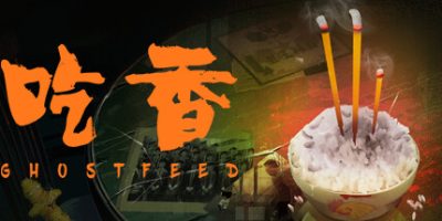 吃香|官方中文|支持手柄|Ghost Feed