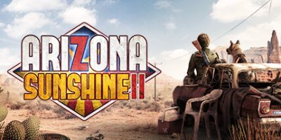 亚利桑那阳光2|官方中文|支持VR|Arizona Sunshine 2