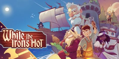 趁热打铁|官方中文|支持手柄|While the Iron's Hot