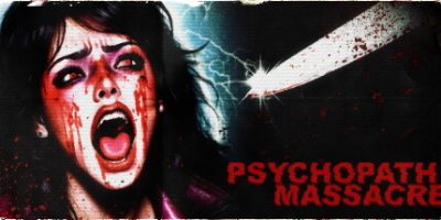 精神病患者大屠杀|官方英文|Psychopath Massacre